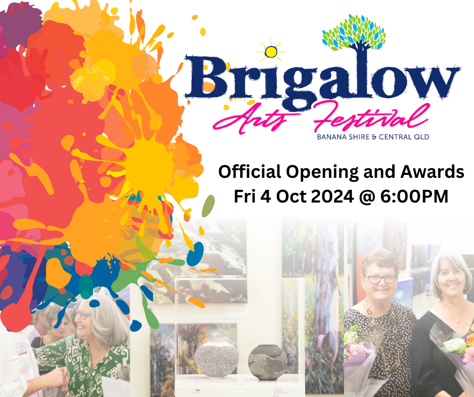 Brigalow 2024 - Official opening and awards fri 4 oct 2024 2